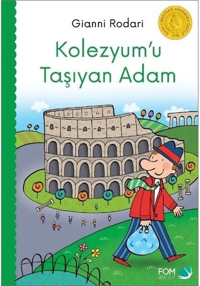 Kolezyumu Taşıyan Adam - Gianni Rodari
