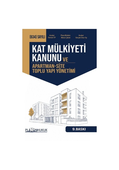 Kat Mülkiyeti Kanunu Ve Apartman-site Toplu Yapı Yönetimi