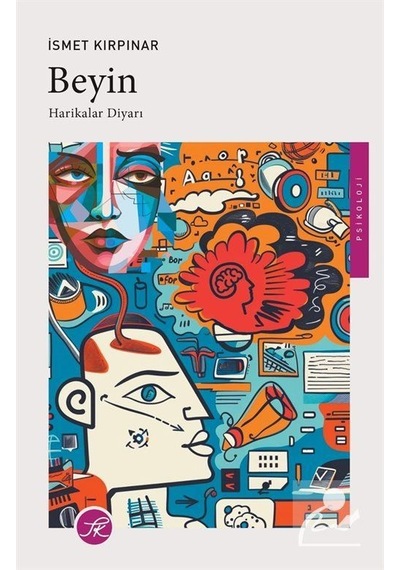 Beyin: Harikalar Diyarı / Prof. Dr. İsmet Kırpınar