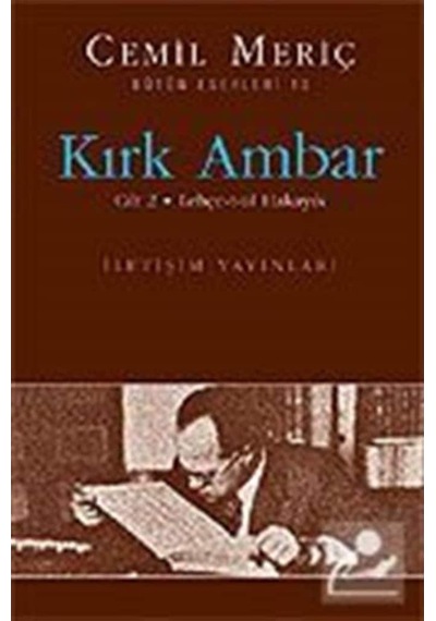 Kırk Ambar 2 / Lehçe-T-Ül Hakayık / Cemil Meriç 9789750504358