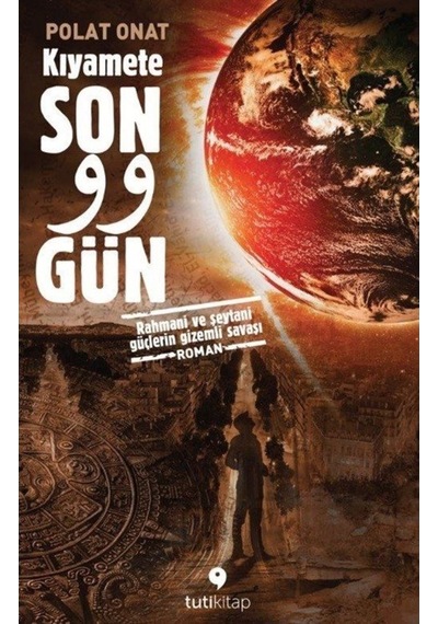 Kıyamete Son 99 Gün - Polat Onat - Tuti Kitap
