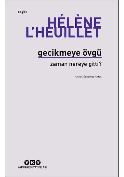 Gecikmeye Övgü - Zaman Nereye Gitti - Elm-01-673949