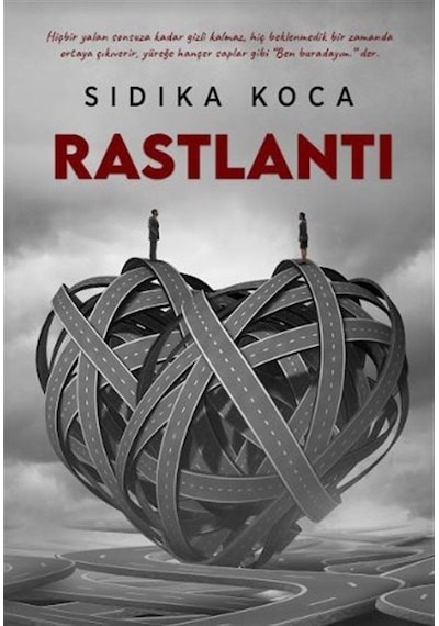 Rastlantı / Sıdıka Koca