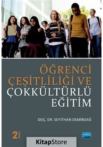 Öğrenci Çeşitliliği ve Çokkültürlü Eğitim / Seyithan Demirdağ