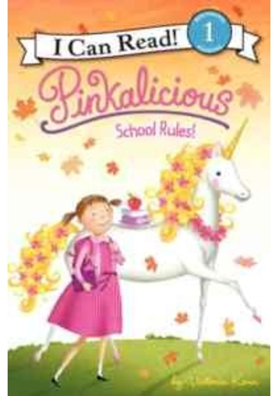 Pinkalicious: School Rules! I Can Read. Level 1