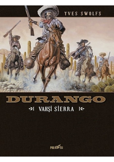 Durango 5: Vahşi Sierra