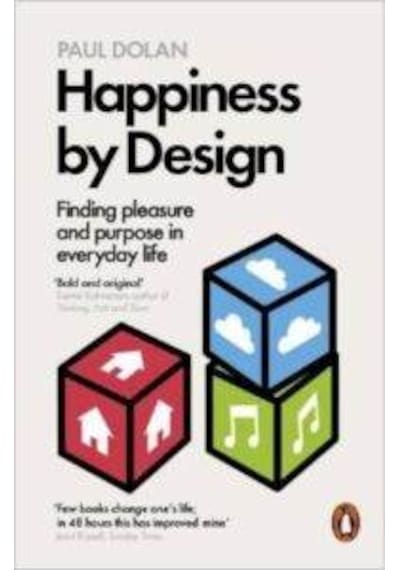 Happiness by Design - Paul Dolan - Penguin