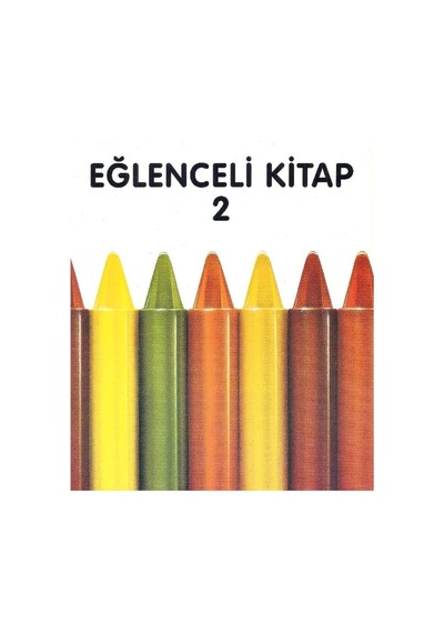 Benim Ilk Kitaplarım Eğlenceli Kitap 2