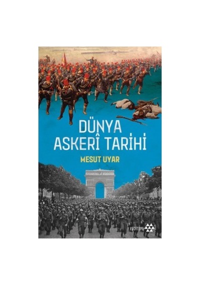 Dünya Askeri Tarihinde Önemli Olaylar Ve Dönüm Noktaları