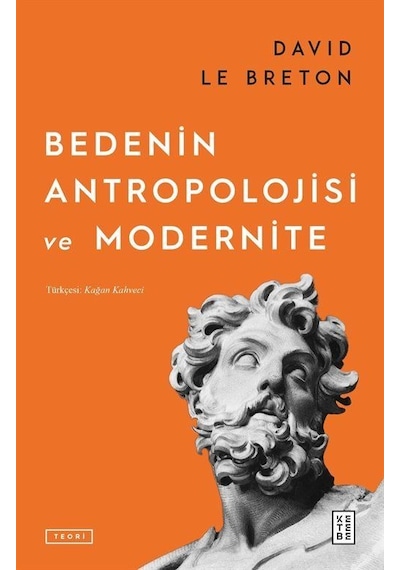 Bedenin Antropolojisi / David Le Breton