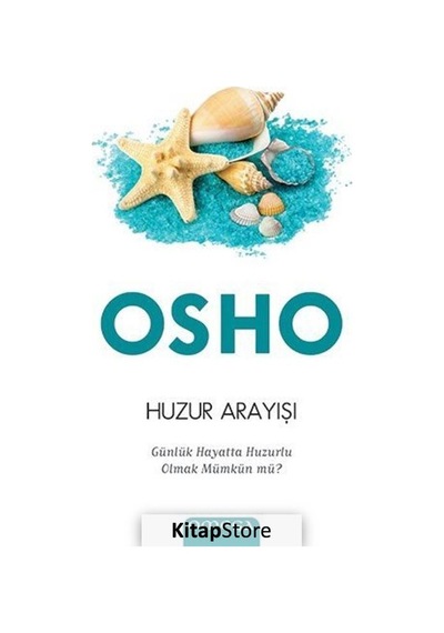 Huzur Arayışı - Osho
