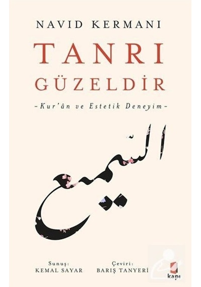 Tanrı Güzeldir / Navid Kermani 9786257706964