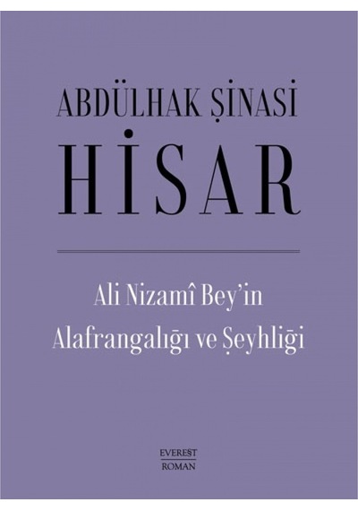 Ali Nizami Bey’In Alafrangalığı Ve Şeyhliği (Ciltli) 9786051858111
