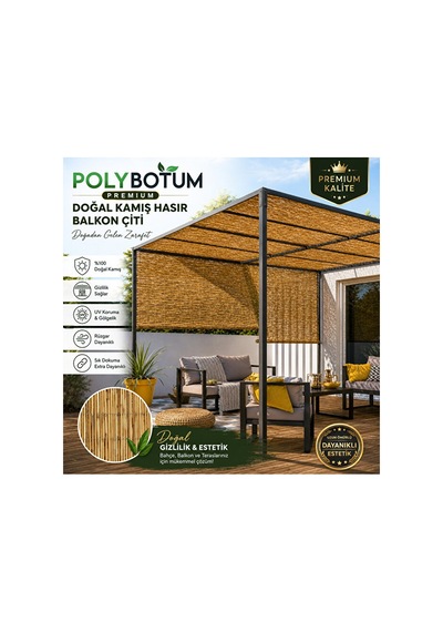 Premium Doğal Kamış Bahçe Çiti Hasır Gölgelik Balkon Teras Tavan