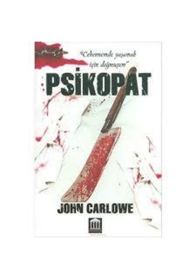 Psikopat & John Carlowe