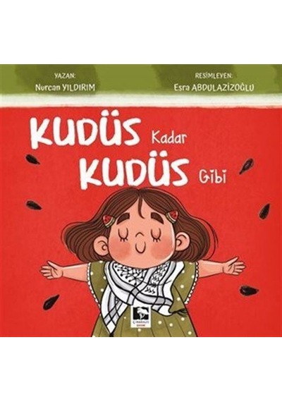Kudüs Kadar Kudüs Gibi / Nurcan Yıldırım