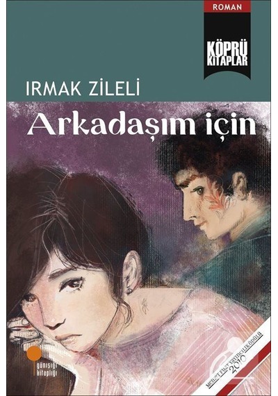 Arkadaşım İçin / Irmak Zileli