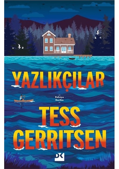 Yazlıkçılar - Tess Gerritsen