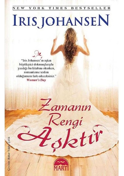 Zamanın Rengi Aşktır - Iris Johansen 1.baskı
