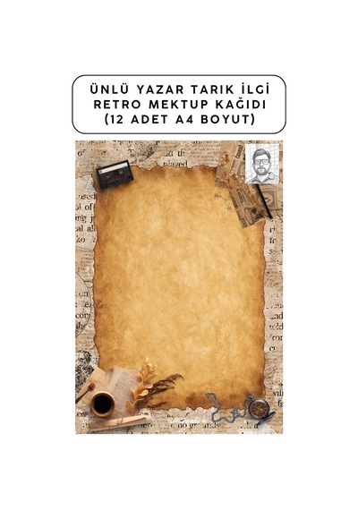 Ünlü Yazar Tarık İlgi Retro Mektup Kağıdı 12 Adet A4 Boyut