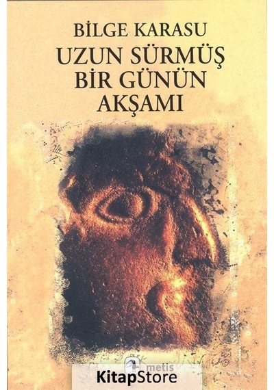 Kitapstore Uzun Sürmüş Bir Günün Akşamı / Bilge Karasu
