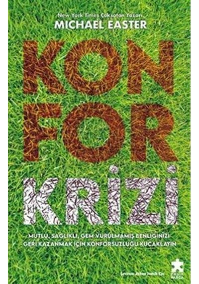 Konfor Krizi / Michael Easter