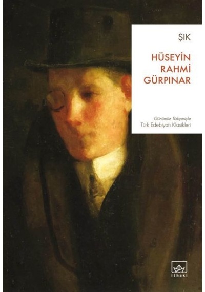 Şık - Günümüz Türkçesiyle Türk Edebiyatı Klasikleri - F. Gökhan Atlas - İthaki Yayınları