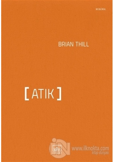 Atık - Brian Thill - İthaki Yayınları