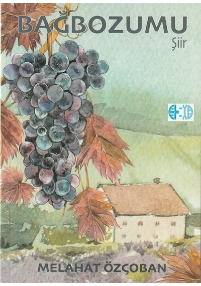 Bağbozumu / Melahat Özçoban