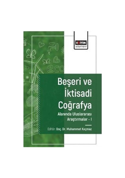 Beşeri Ve İktisadi Coğrafya Alanında Araştırmalar I / Komisyon