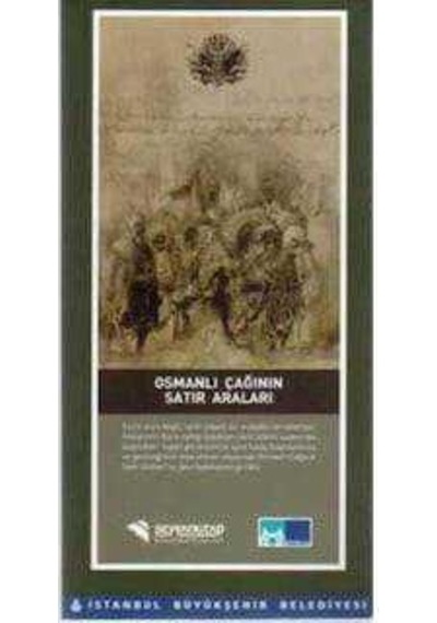 Osmanlı Çağının Satır Araları