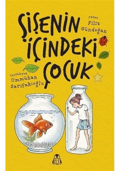 Şişenin İçindeki Çocuk / Filiz Gündoğan