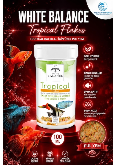 White Balance Tropical Flakes - Tropical Balık Yemi - Özel Formül - Zengin İçerik - Özel Türler İçin Besleyici - 100 Ml