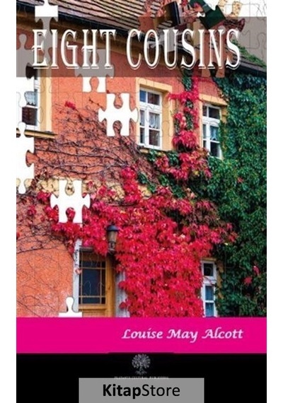 Kitapstore Eight Cousins / Louisa May Alcott
