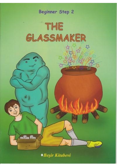 Beginner Step 2-The Glassmaker - Özge Koç - Beşir Kitabevi