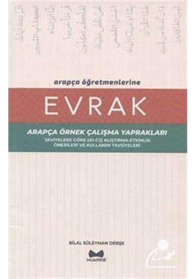 Arapça Öğretmenlerine Evrak - Bilal Süleyman Debşe - Muarrib