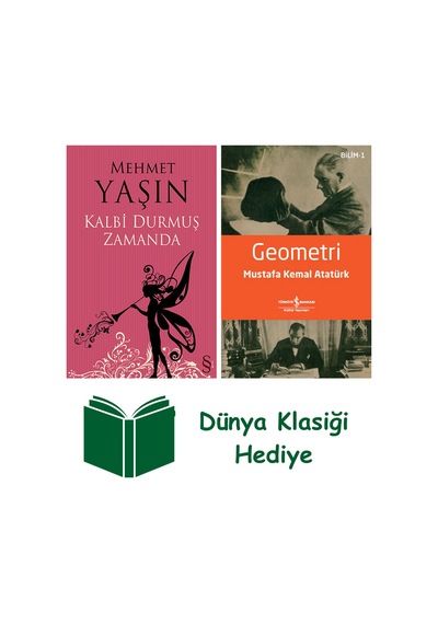 Kalbi Durmuş Zamanda + Geometri + Dünya Klasiği Hediye