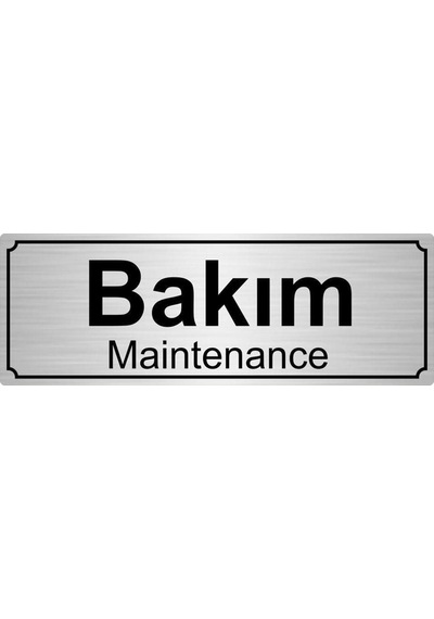 Gümüş Renk Metal Bakım Yönlendirme Levhası 7cmx20 Cm