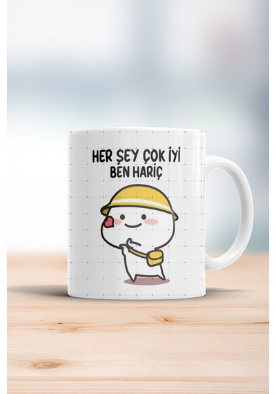 Her Şey Çok Iyi Ben Hariç Kupa Bardak Beyaz