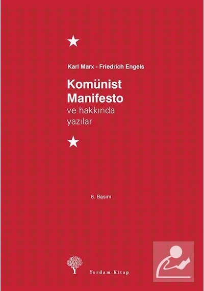 Komünist Manifesto ve Hakkında Yazılar - Friedrich Engels -  Karl Marx - Yordam Kitap