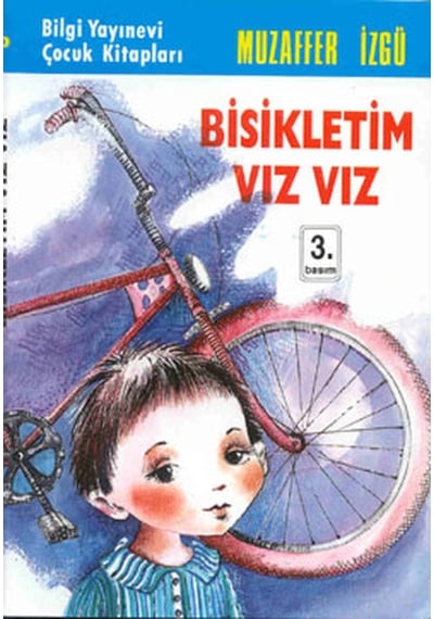 Bisikletim Vız Vız - Muzaffer İzgü - Bilgi Yayınevi