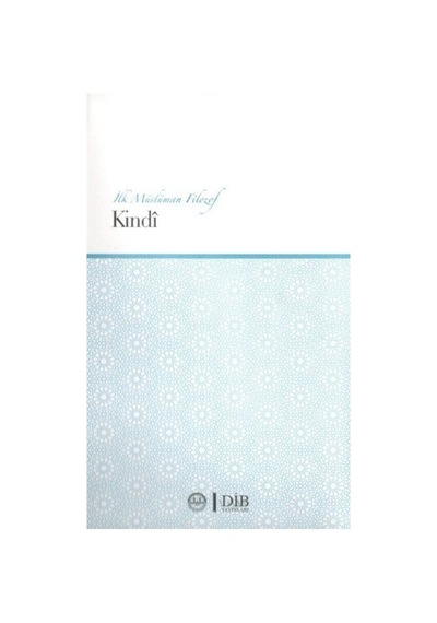 İlk Müslüman Filozof: Kindi- Diyanet İşleri Başkanlığı