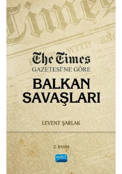 The Times Gazetesi Ne Göre Balkan Savaşları