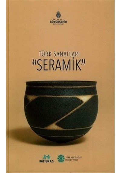 Türk Sanatları Seramik- Türk Kültürüne Hizmet Vakfı