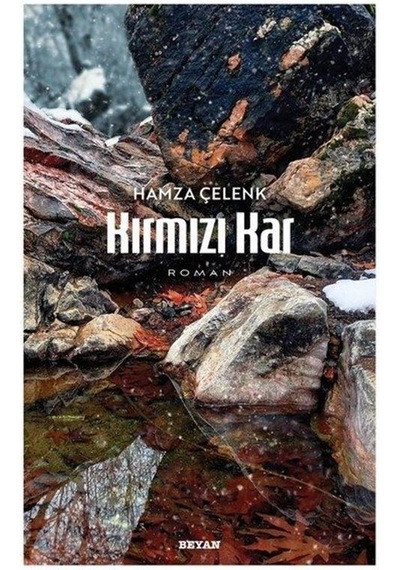 Kırmızı Kar / Hamza Çelenk