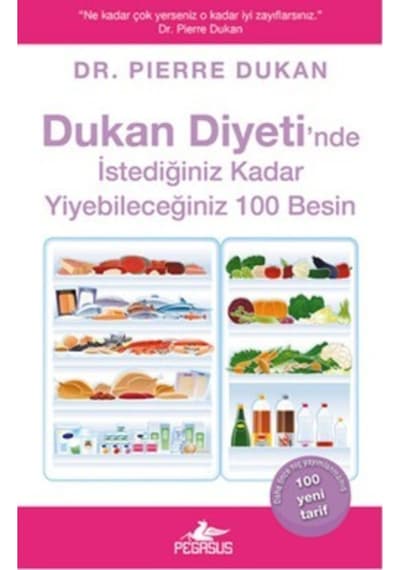 Dukan Diyeti'Nde Istediğiniz Kadar Yiyebileceğiniz 100 Besin