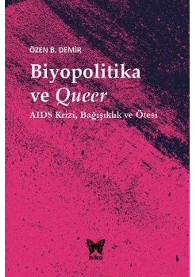 Biyopolitika ve Queer (Ciltli)
