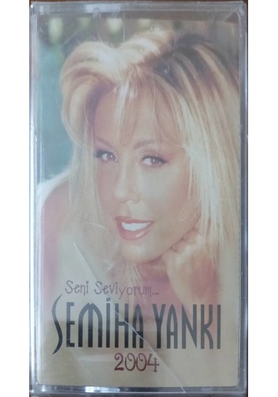 Plak Değildir Kaset Tir Semiha Yankı Seni Seviyorum 2004 Açılma