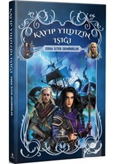 Kayıp Yıldızın Işığı - 1.Kitap - Esra İlter Demirbilek - Narsist Kitap
