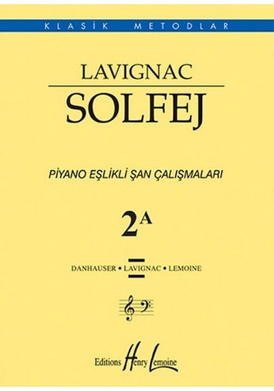 Lavignac Solfej Piyano Eşlikli Şan Çalışmaları 2A - Henry Lemoine - Porte Müzik Eğitim Yayınları